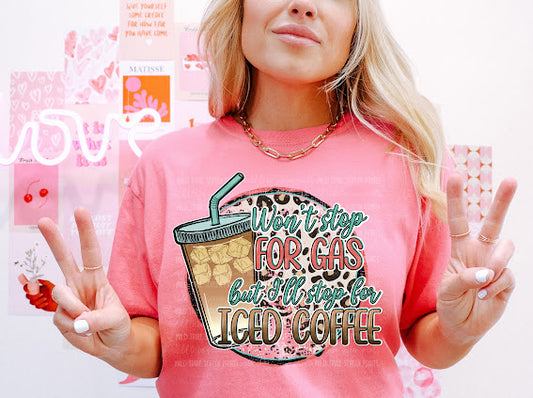 But I'll Stop For Iced Coffee T-Shirt