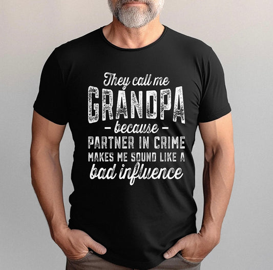 They Call Me Grandpa T-Shirt