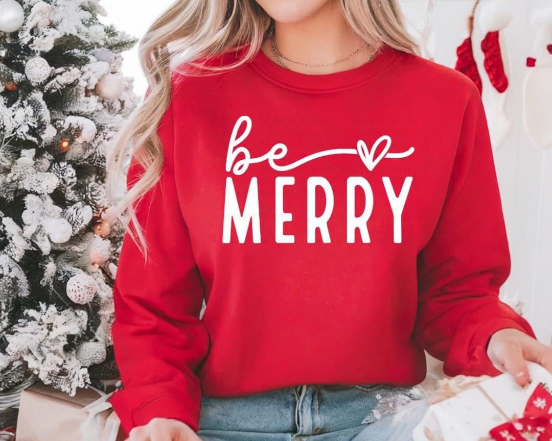 Be Merry Crewneck Sweatshirt