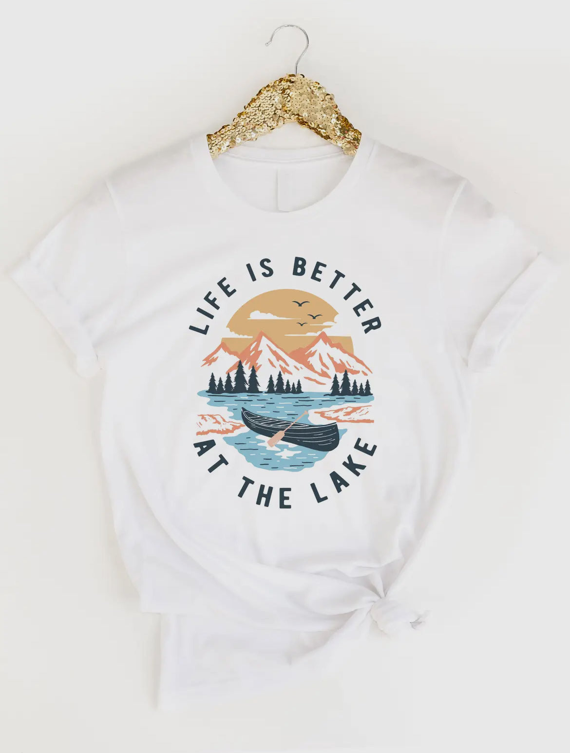 Life Is Better At The Lake T-Shirt